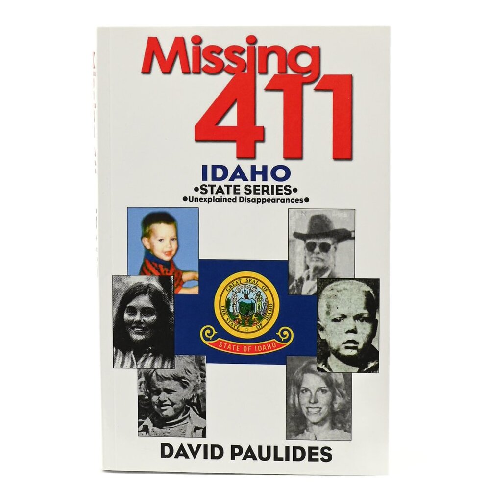 Missing 411 - Idaho: State Series, By David Paulides